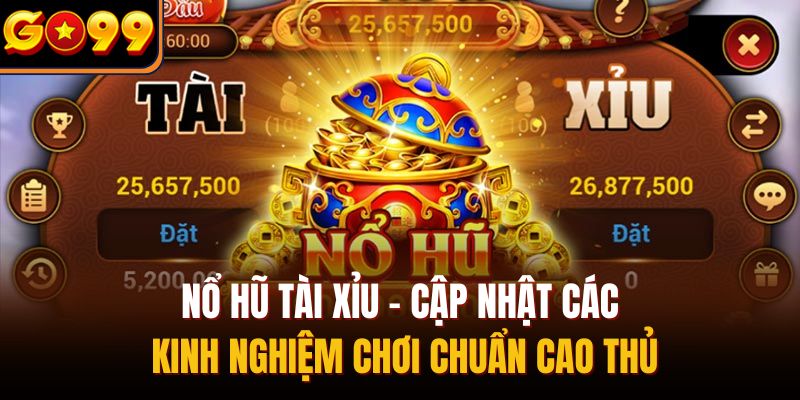 nổ hũ tài xỉu
